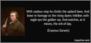 ... eagle eye the golden ray, And watches, as it moves, the orb of day