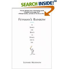 Feynman’s Rainbow is written as a series of stories of Mlodinow ...