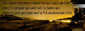 Jeremiah 29:11 Profile Facebook Covers