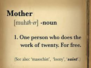 Funny quotes about mothers