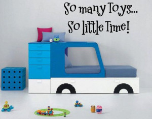 many toys... so little time - kids Vinyl Lettering wall words quotes ...