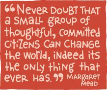 Margaret Mead ...
