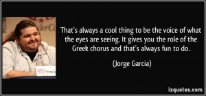 More Jorge Garcia Quotes