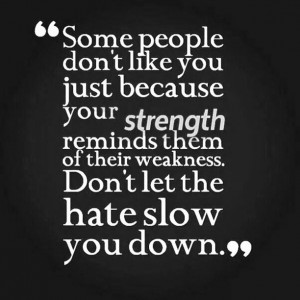 Don’t let the #hate #slow you down.. #strength #inner_voice # ...