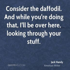 More Jack Handy Quotes