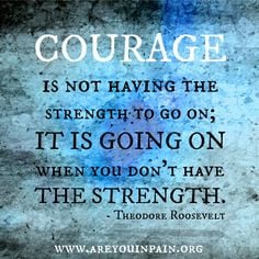 ... true of life with chronic illness. #quotes #courage #strength More