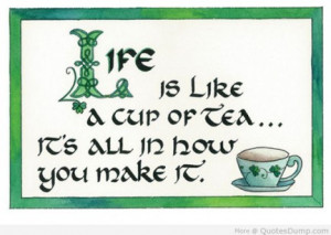 ... list of some cool tea quotes do you have a favorite tea quote i