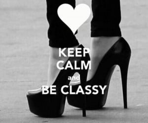 Always keep it classy ;)