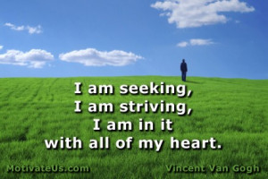 motivational picture of man in meadow with the quote: I am seeking ...