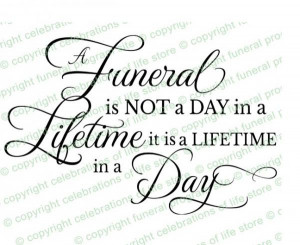 Funeral quotes, deep, sayings, meaning, lifetime