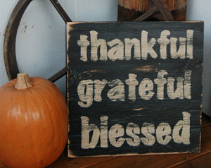 ... Sign with Quote - Fall Harvest Thanksgiving Decor - black and tan