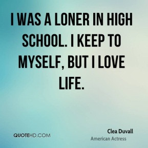 Quotes About Being a Loner