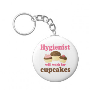 Funny Chocolate Cupcakes Dental Hygienist Keychain