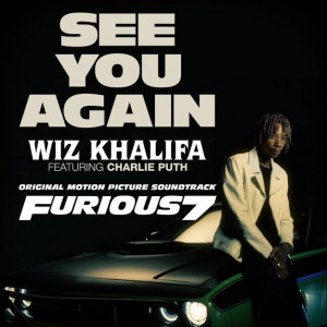 Wiz Khalifa – ‘See You Again’ (Feat. Charlie Puth)