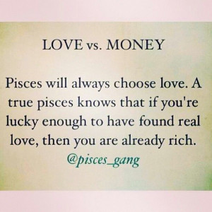 Love Vs Money Quotes Love vs money pisces