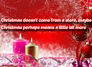 Christmas Quotes, Christmas Wishes, Xmas Quotes