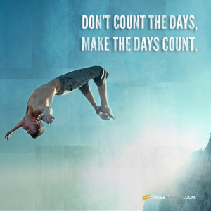 the days, make the days count. #tribesports #exercise #fitness #quote ...