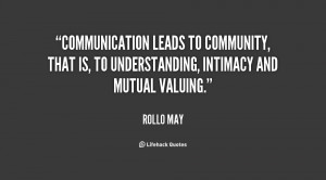 quote-Rollo-May-communication-leads-to-community-that-is-to-42424.png