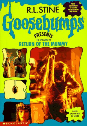 ... of the Mummy (Goosebumps Presents TV Episode, #4)” as Want to Read