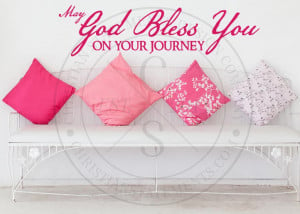 May God Bless Your Journey Vinyl Wall Statement