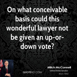 On what conceivable basis could this wonderful lawyer not be given an ...