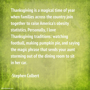 Thanksgiving Quotes – Funny, Humorous, Silly, and Thankful