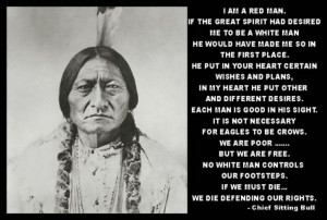 native american quotes about white man