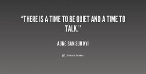 quote-Aung-San-Suu-Kyi-there-is-a-time-to-be-quiet-193465.png