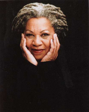 Dear Toni Morrison. I’m gonna skip the formalities and just call you ...