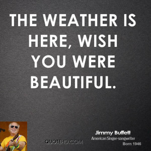 Jimmy Buffett Quotes...