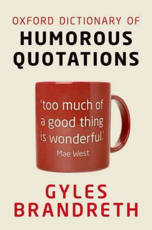 Oxford Dictionary of Humorous Quotations (Inbunden)