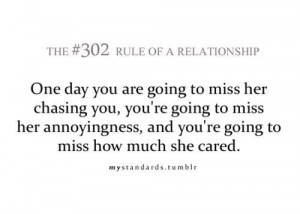 Day You Are Going To Miss Her Chasing You, You’re Going To Miss Her ...