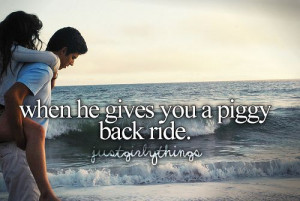 When he gives you a piggy back ride love quotes cute couples beach