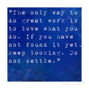 Inspirational Quote By Steve Jobs On Earthy Blue Background Art Print