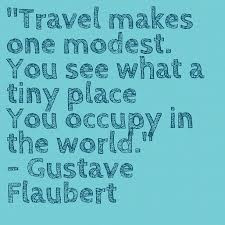 There really are so many lovely quotes about travel, probably because ...