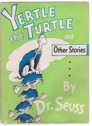... quote from Dr. Seuss’s Yertle the Turtle was too political for her