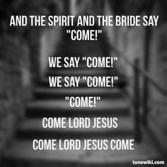 ... ! Come Lord Jesus Come! -- #LyricArt for 