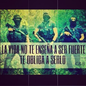 ... corridos#malverde#follow#quotes#narcos#gente#bien#al#tiro#fierro