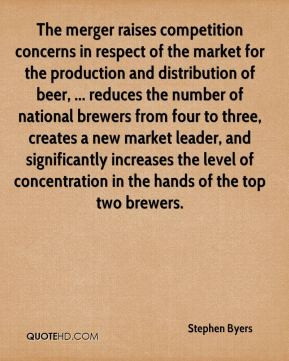 Stephen Byers - The merger raises competition concerns in respect of ...