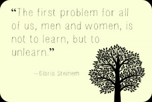 Friday Feminist Quotes {Gloria Steinem}