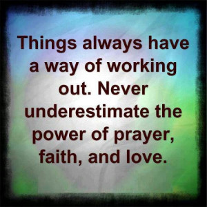 Prayer, faith and love