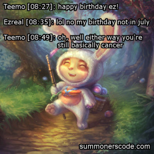 First they're sweet, then they're sour. .. Teemo is talking about ...