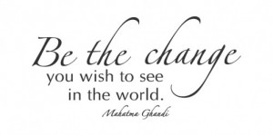 Be the Change vinyl letter design.