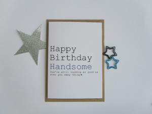 Happy Birthday handsome card