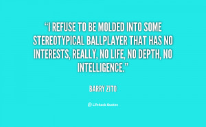 quote-Barry-Zito-i-refuse-to-be-molded-into-some-142065_2.png