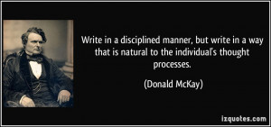 ... that is natural to the individual's thought processes. - Donald McKay