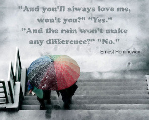 Ernest Hemingway quote about love