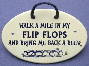 and wall art signs with sayings and quotes about beer and flip flops ...