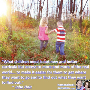 Homeschooling Quotes: John Holt
