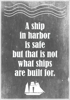 Free printable motivational quote about stress: a ship in harbor ...